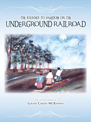 cover image of The Journey to Freedom on the Underground Railroad